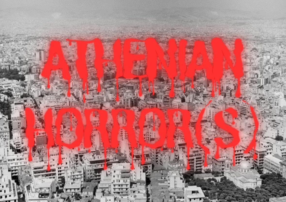 Athenian Horror(s)